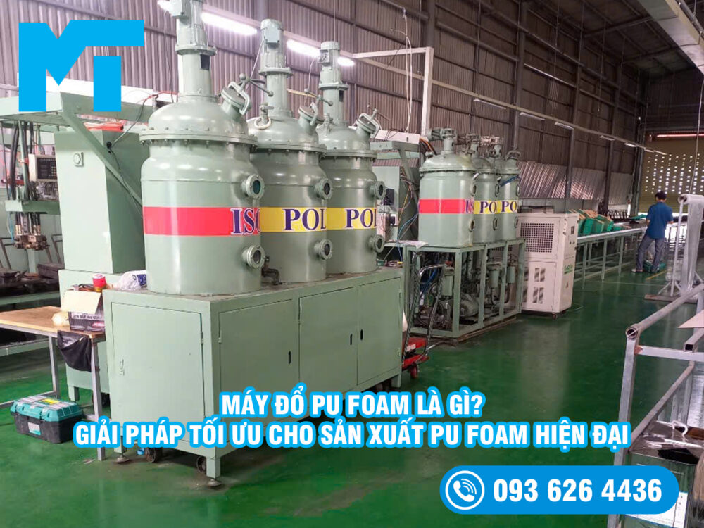 Máy đổ pu foam